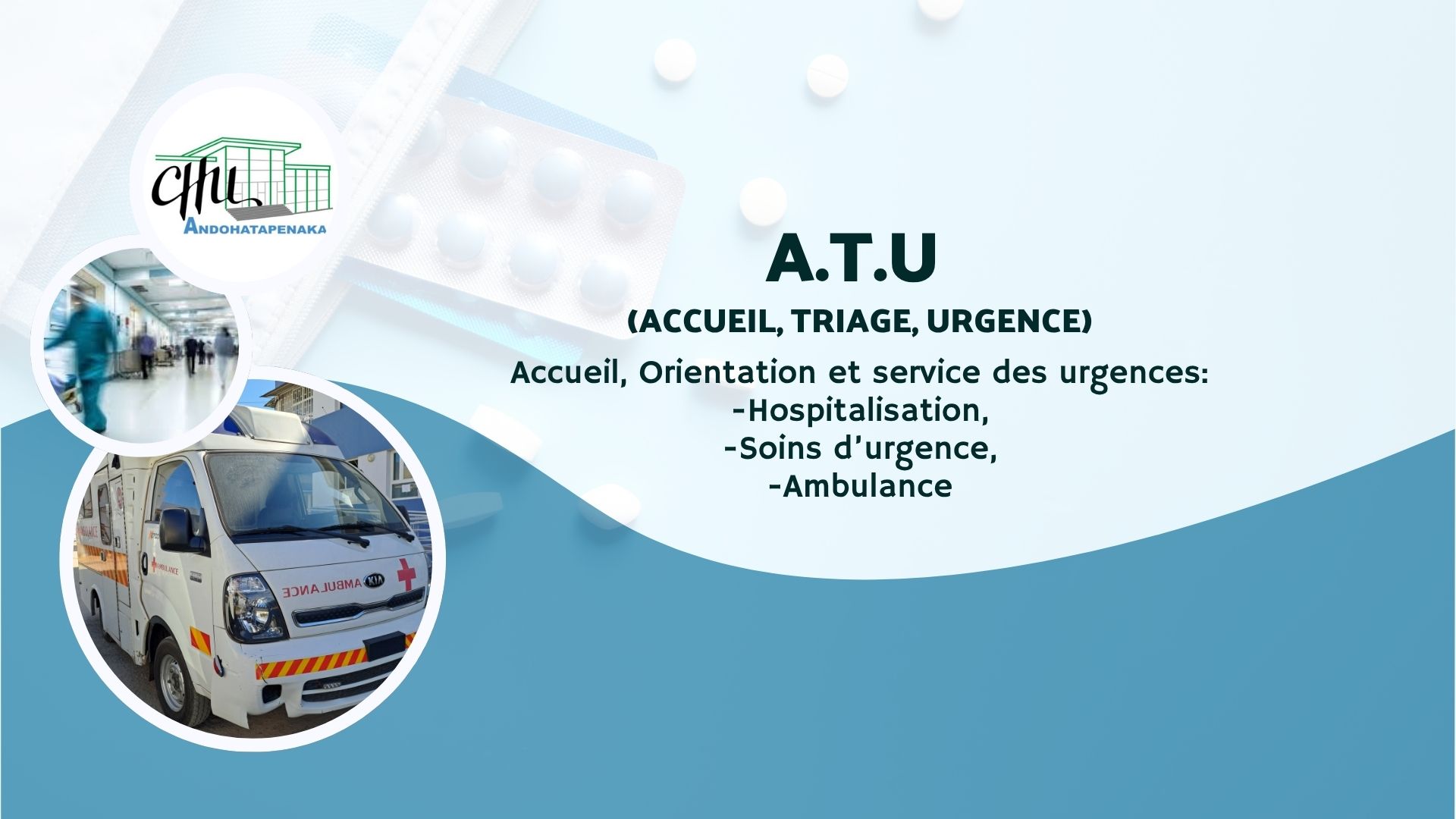 A.T.U (Accueil-Triage-Urgence)