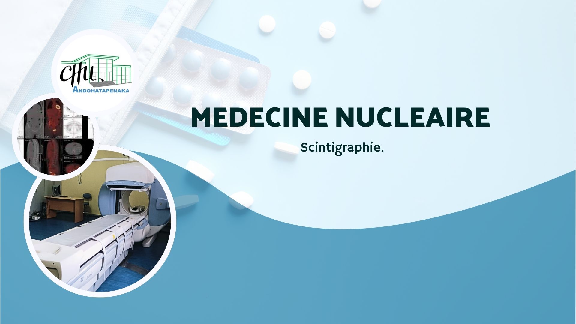 Médecine nucléaire (Scintigraphie)
